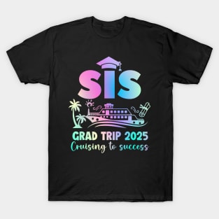 Graduation Cruise Crew Class of 2025 Senior Graduation Cruise Gift For Women mother day T-Shirt